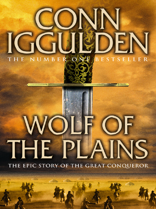 Title details for Wolf of the Plains by Conn Iggulden - Wait list
